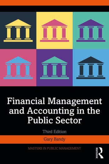 Cover of the 3rd edition Financial Management and Accounting in the Public Sector by Gary Bandy